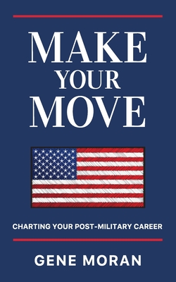 Make Your Move By Gene Moran Cover Image