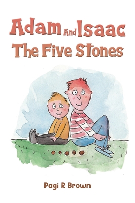 Adam and Isaac - The Five Stones Cover Image