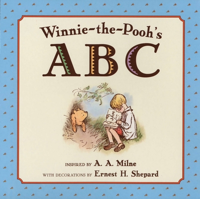 Winnie-The-Pooh's ABC  Book By A. A. Milne, Ernest H. Shepard (Illustrator) Cover Image