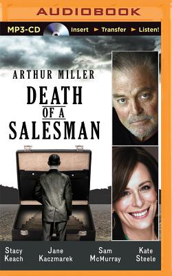 Death of a Salesman By Arthur Miller, Steven Culp (Read by) Cover Image