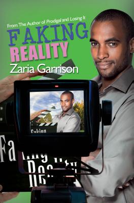 Faking Reality By Zaria Garrison Cover Image