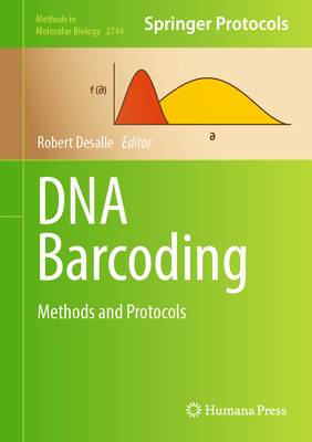 DNA Barcoding: Methods and Protocols (Methods in Molecular Biology #2744)
