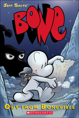 Bone 1: Out from Boneville (Bone (Prebound) #1) Cover Image