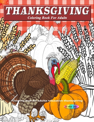 Thanksgiving coloring books for adults relaxation Cover Image