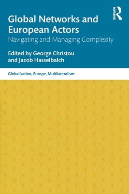 Global Networks and European Actors: Navigating and Managing Complexity Cover Image