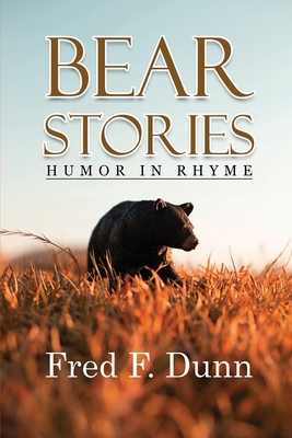 Bear Stories By Fred F. Dunn Cover Image