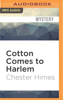 Cotton Comes to Harlem (Grave Digger and Coffin Ed #6) Cover Image