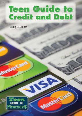 Teen Guide to Credit and Debt (Teen Guide to Finances) Cover Image