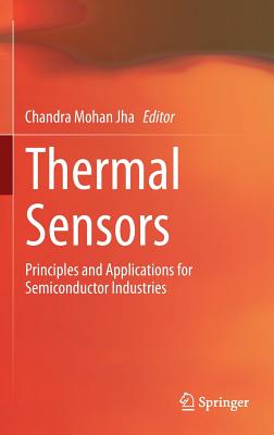 Thermal Sensors: Principles and Applications for Semiconductor Industries Cover Image