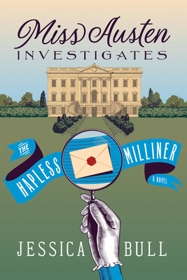 Miss Austen Investigates: The Hapless Milliner cover