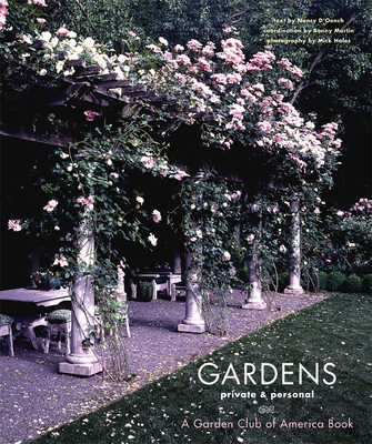 Gardens Private & Personal: A Garden Club of America Book Cover Image