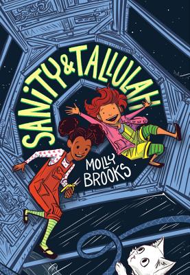 Sanity & Tallulah By Molly Brooks, Molly Brooks (Illustrator) Cover Image