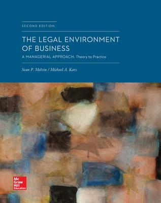 The Legal Environment of Business: A Managerial Approach: Theory to Practice Cover Image