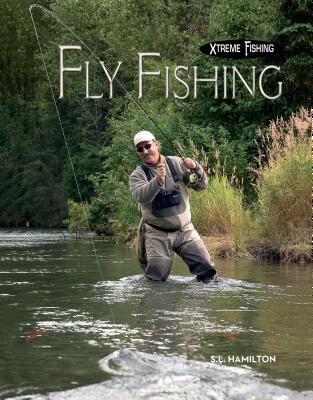 Fly Fishing (Xtreme Fishing) Cover Image