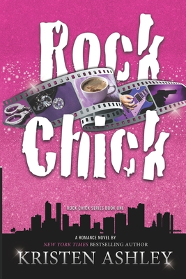 Rock Chick By Kristen Ashley Cover Image