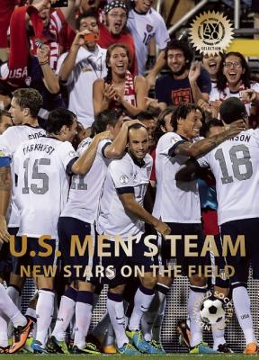 U.S. Men's Team: New Stars on the Field (World Soccer Legends)