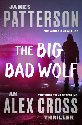 The Big Bad Wolf (Alex Cross #9)