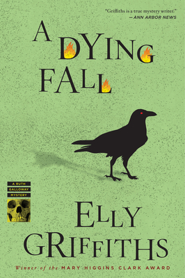 A Dying Fall: A Mystery (Ruth Galloway Mysteries #5) By Elly Griffiths Cover Image