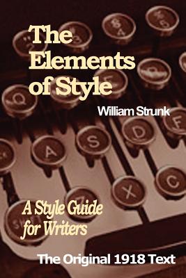 The Elements of Style: A Style Guide for Writers Cover Image