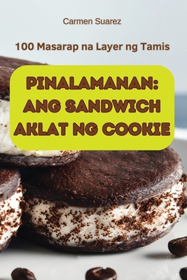 Pinalamanan: Ang Sandwich Aklat Ng Cookie Cover Image