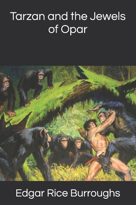 Tarzan and the Jewels of Opar