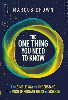 The One Thing You Need to Know: 21 Key Scientific Concepts of the 21st Century Cover Image