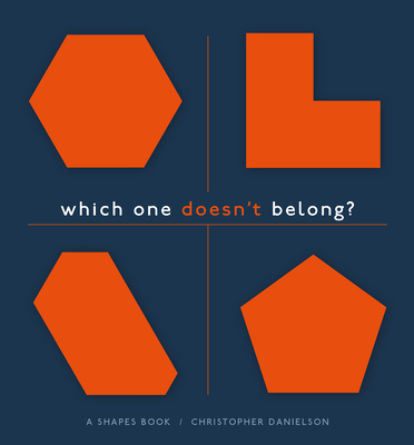 Which One Doesn't Belong?: A Shapes Book Cover Image