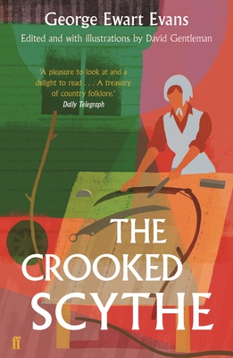 The Crooked Scythe By George Ewart Evans Cover Image