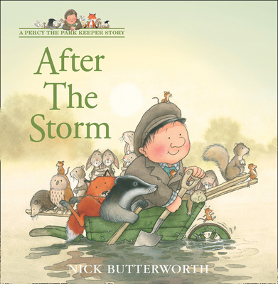 After the Storm By Nick Butterworth, Nick Butterworth (Illustrator) Cover Image