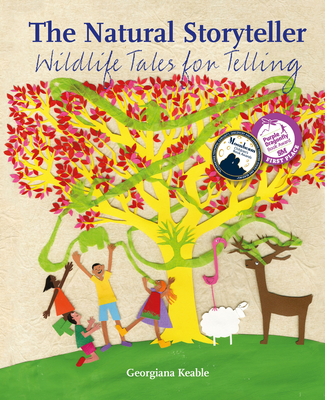 The Natural Storyteller: Wildlife Tales for Telling (Hawthorn Press Storytelling) Cover Image