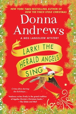 Lark! The Herald Angels Sing: A Meg Langslow Mystery (Meg Langslow Mysteries #24)