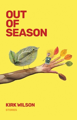Out of Season By Kirk Wilson Cover Image