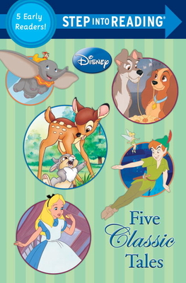 Five Classic Tales (Disney Classics) (Step into Reading) Five Classic Tales (Disney Classics) (Step into Reading) cover