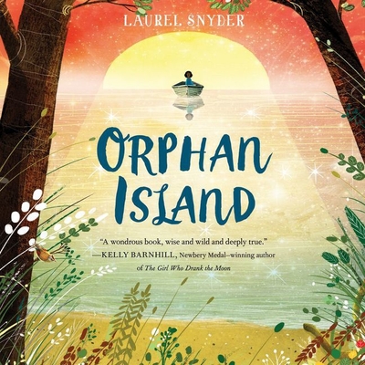 Orphan Island By Laurel Snyder, Kim Mai Guest (Read by) Cover Image