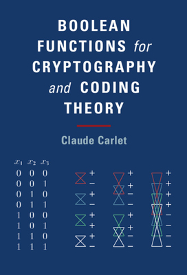 Boolean Functions for Cryptography and Coding Theory (Hardcover 