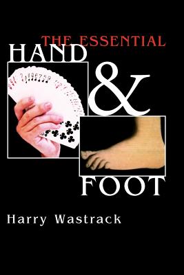 The Essential Hand & Foot By Harry Wastrack Cover Image