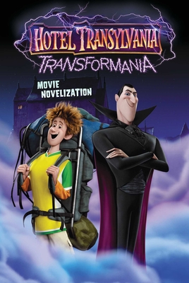 Cover for Hotel Transylvania Transformania Movie Novelization (Hotel Transylvania 4)