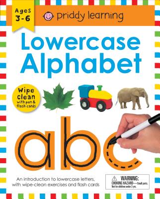Wipe Clean Workbook: Lowercase Alphabet (enclosed spiral binding): Ages 3-6; with pen & flash cards (Wipe Clean Learning Books) By Roger Priddy Cover Image