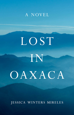 Cover for Lost in Oaxaca