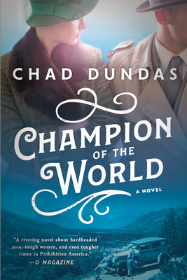 Champion of the World By Chad Dundas Cover Image