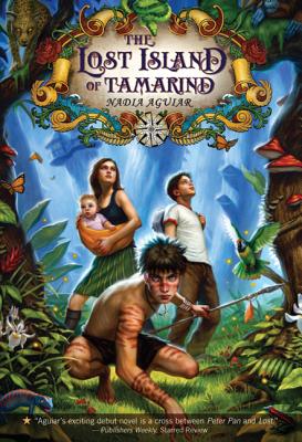 Cover for The Lost Island of Tamarind (The Book of Tamarind #1)