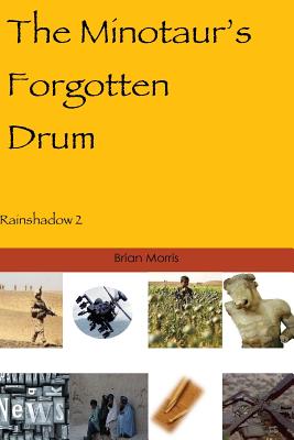 The Minotaur's Forgotten Drum: Rainshadow 2