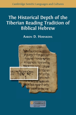The Historical Depth of the Tiberian Reading Tradition of Biblical Hebrew Cover Image