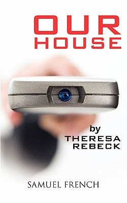 Our House By Theresa Rebeck Cover Image