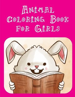 Animal Coloring Book for Girls: An Adorable Coloring Christmas Book with Cute Animals, Playful Kids, Best for Children (Animals Color Addict #8)