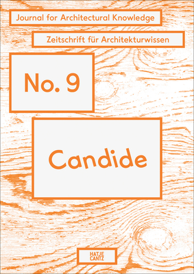 Candide No. 9: Journal for Architectural Knowledge Cover Image