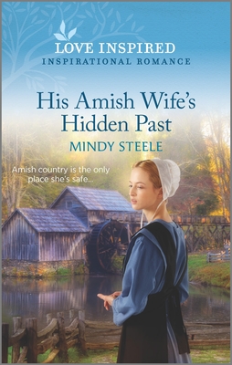 His Amish Wife's Hidden Past: An Uplifting Inspirational Romance Cover Image