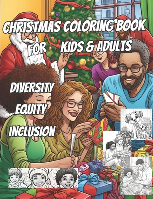 Diversity, Equity and Inclusion Christmas Coloring Book: 60 pages for Kids and Adults By Deborah Bohn, Db Publishing Cover Image