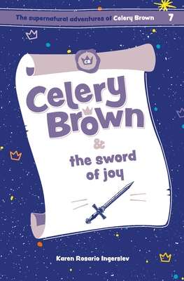 Celery Brown and the sword of joy Cover Image
