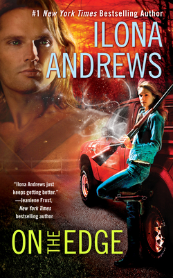 On the Edge (A Novel of the Edge #1) By Ilona Andrews Cover Image